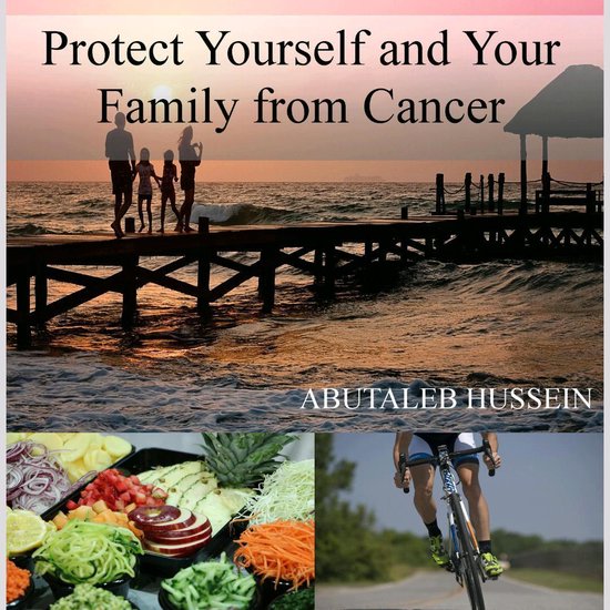 BOOK 1 - Protect Yourself And Your Family From Cancer - cover