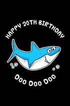 Happy 20th Birthday Doo Doo Doo