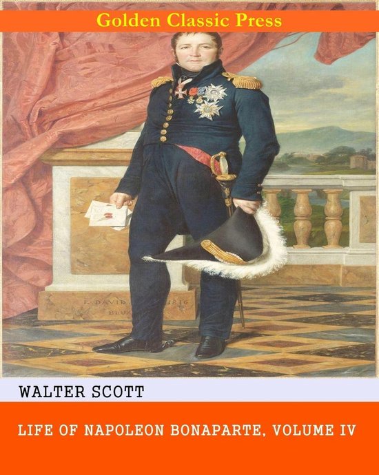 Life of Napoleon Bonaparte 4 - Life of Napoleon Bonaparte - cover