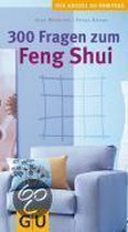 300 Fragen zum Feng Shui