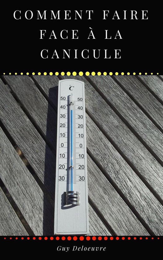 Comment faire face à la Canicule - cover