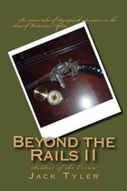 Beyond the Rails II