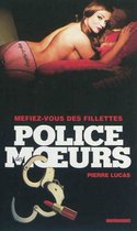 Police des moeurs n°216 Méfiez-vous des fillettes