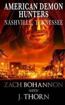 American Demon Hunters - Nashville, Tennessee