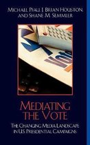 Mediating the Vote
