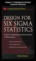 Design for Six Sigma Statistics, Chapter 11 - Predicting the Variation Caused by Tolerances