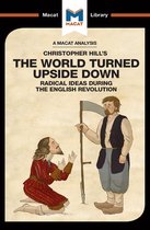 The Macat Library - An Analysis of Christopher Hill's The World Turned Upside Down