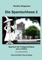 Die Spanischhexe 2: Spanisch für Fortgeschrittene