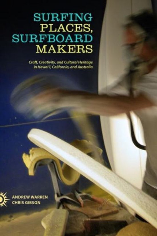 Surfing Places, Surfboard Makers - cover
