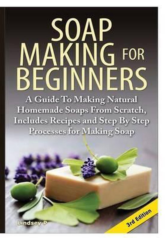 Soap Making for Beginners, Lindsey P 9781329348455 Boeken