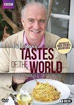 Rick Stein's Tastes Of The World - From Cornwall To Shaghai