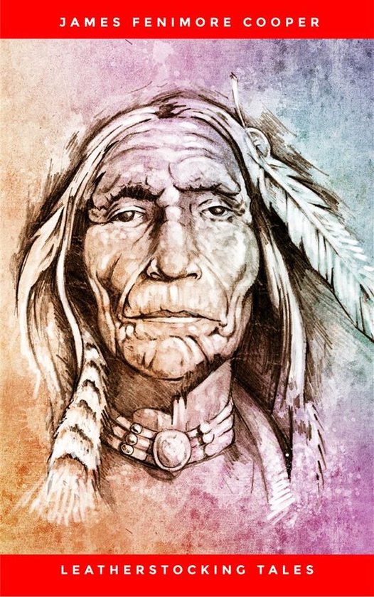 LEATHERSTOCKING TALES – Complete Series: The Deerslayer, T ... - cover