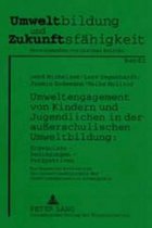 Umweltengagement Von Kindern Und Jugendlichen in Der Au erschulischen Umweltbildung