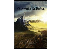 O Arauto Da Ruína