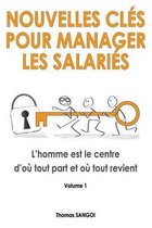 Nouvelles Cles Pour Manager Les Salaries- Nouvelles clés pour manager les salariés