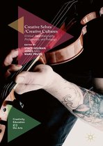 Creativity, Education and the Arts - Creative Selves / Creative Cultures