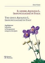 Il Genere Aquilegia L. (Ranunculaceae) in Italia / The Genus Aquilegia L. (Ranunculaceae) in Italy