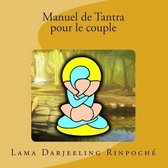 Manuel de Tantra Pour Le Couple