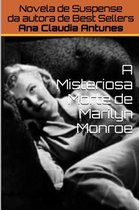 A Misteriosa Morte De Marilyn Monroe