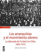 Los Anarquistas y el movimiento obrero