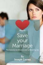 Ways to Save Your Marriage