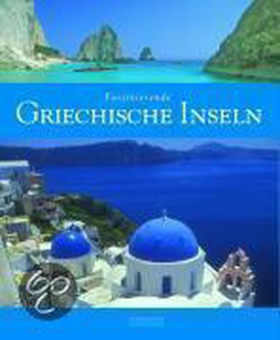 Faszinierende Griechische Inseln