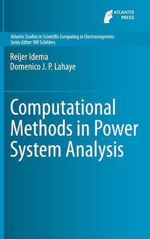 Computational Methods in Power System Analysis 9789462390638 Reijer
