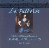 La Suedoise Music In Sweden 1650-17