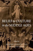 Belief and Culture in the Middle Ages