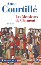 Terres de France - LES MESSIEURS DE CLERMONT