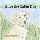 Alice the Cabin Dog