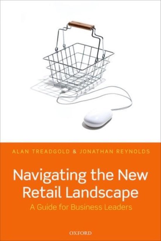 Navigating the New Retail Landscape  9780198745754  Alan Treadgold  Boeken  bol.com