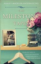 The Milestone Tapes