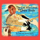 The Girl Who Loved to Draw Birds