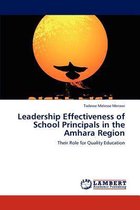 Leadership Effectiveness of School Principals in the Amhara Region