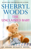 And Baby Makes Three 9 - THE UNCLAIMED BABY