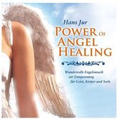 The Power of Angel Healing