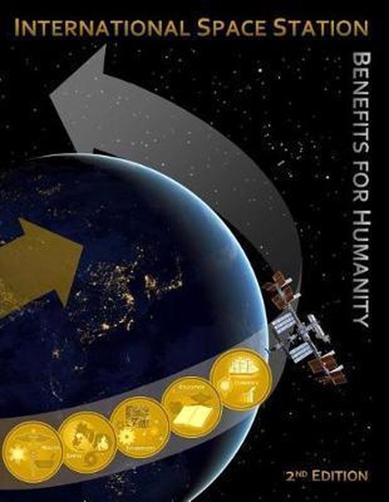 International Space Station Benefits for Humanity (Second Ed ... - cover