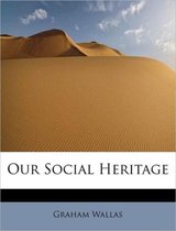 Our Social Heritage