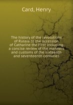 The history of the revolutions of Russia