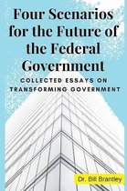 Four Scenarios for the Future of the Federal Government
