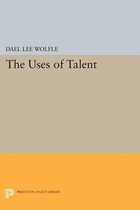 The Uses of Talent