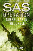 SAS Operation - Guerrillas in the Jungle (SAS Operation)