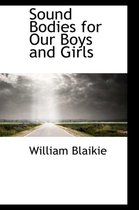 Sound Bodies for Our Boys and Girls