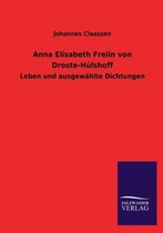 Anna Elisabeth Freiin Von Droste-Hulshoff