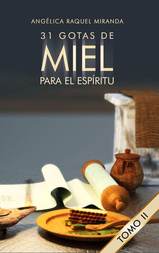 31 GOTAS DE MIEL PARA EL ESPÍRITU - cover