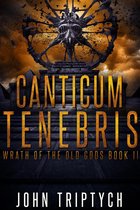 Wrath of the Old Gods 2 - Canticum Tenebris