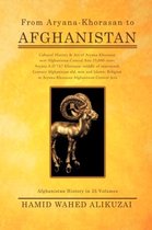 From Aryana-Khorasan to Afghanistan
