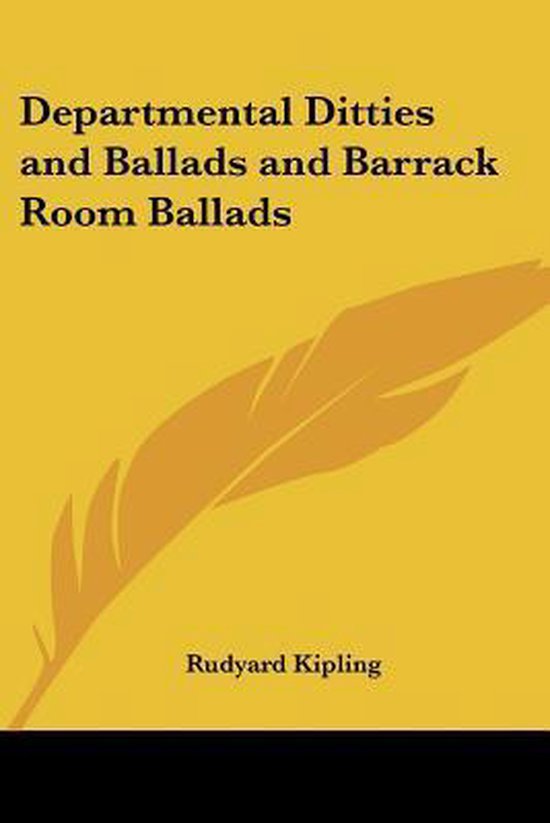 Departmental Ditties And Ballads And Barrack Room Ballads