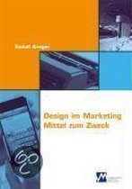 Design im Marketing Mittel zum Zweck